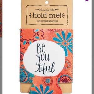 Brownlow-"Be You tiful" Floral Inspirational Message Beverage Drink Sleeve NWT